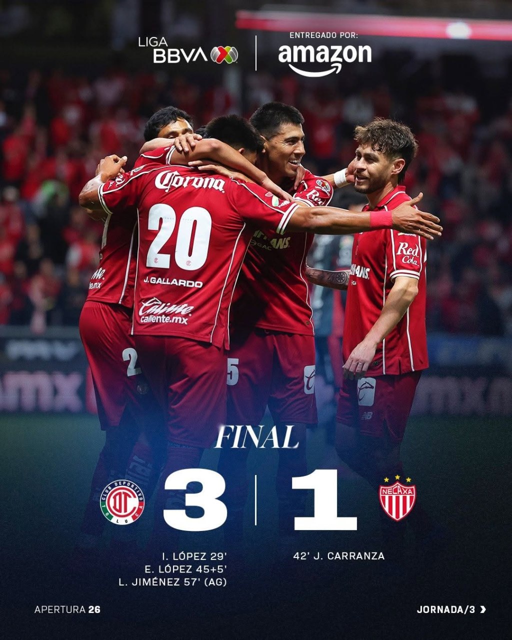TOLUCA VUELVE a la VICTORIA tras derrotar 3-1 a Necaxa en la Jornada 3 del A26 de la Liga&nbsp;MX