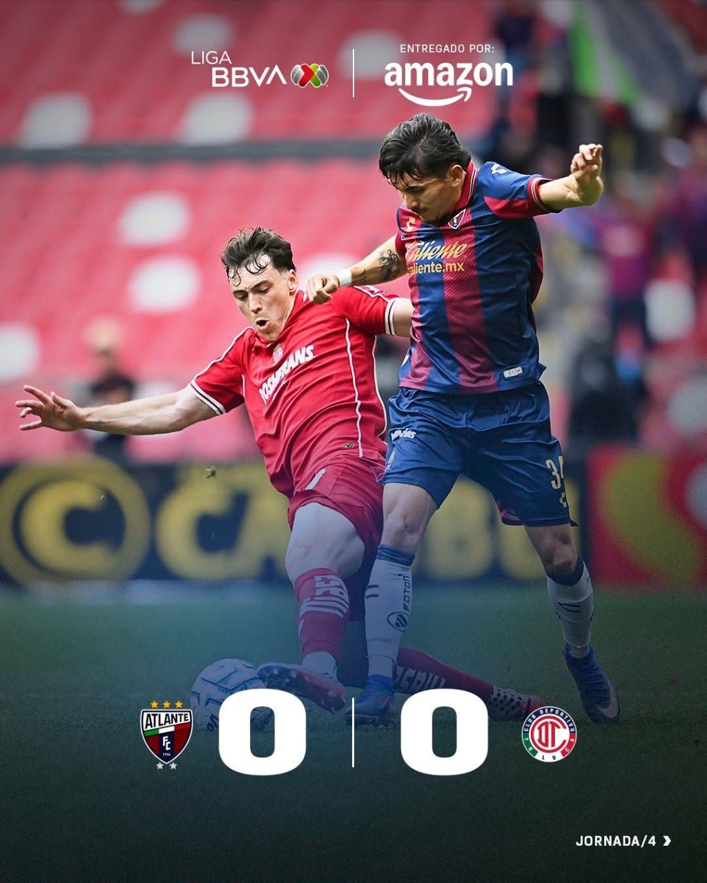 ATLANTE NO SE ACHICA y EMPATA 0-0 CONTRA TOLUCA en la Jornada 4 del Apertura 2026 de la Liga&nbsp;MX